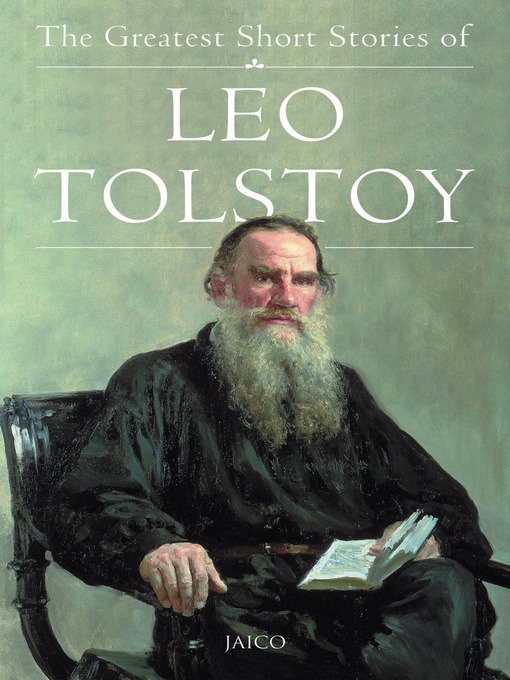 Title details for The Greatest Short Stories of Leo Tolstoy by Leo Tolstoy - Available